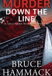 Murder Down the Line (Bruce Hammack)