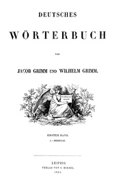 Deutsches Wörterbuch (Gebrüder Grimm)