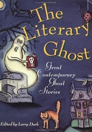 The Literary Ghost (Larry Dark)