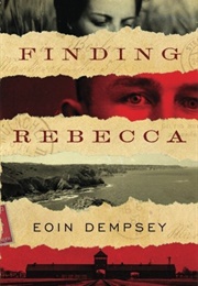 Finding Rebecca (Eoin Dempsey)