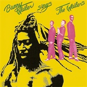 Bunny Wailer Sings the Wailers