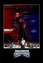 WORST: Maximum Overdrive (1986)