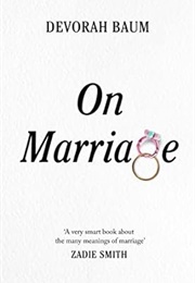 On Marriage (Devorah Baum)