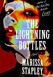 The Lightning Bottles (Marissa Stapley)