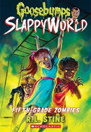 Fifth Grade Zombies (R.L. Stine)