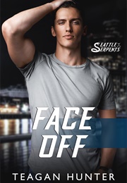 Face off (Teagan Hunter)