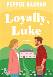 Loyally Luke (Pepper D. Basham)