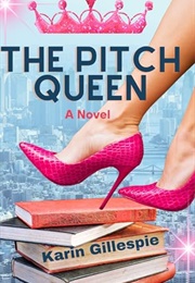 The Pitch Queen (Karin Gillespie)