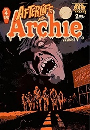 Afterlife With Archie: Volume 4 (Roberto Aguirre-Sacasa)