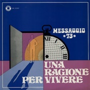 Messaggio 73: Una Ragione Per Vivere (1975)