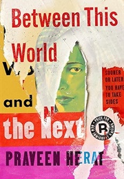 Between This World and the Next (Praveen Herat)