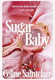 Sugar, Baby (Celine  Saintclaire)