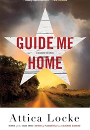 Guide Me Home (Attica Locke)