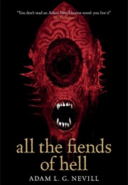 All the Fiends of Hell (Adam Nevill)