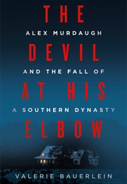 The Devil at His Elbow (Valerie Bauerlein)