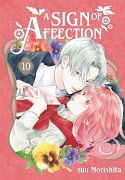 A Sign of Affection Vol. 10 (Suu Morishita)