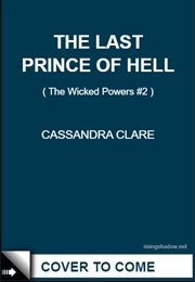 The Last Prince of Hell (Cassandra Clare)