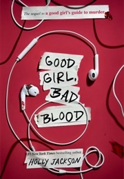 Good Girl, Bad Blood (Holly Jackson)