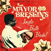 Mayor Breslin&#39;s Jingle Bulb Bash - Mayor Breslin