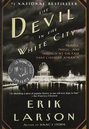 The Devil in the White City (Erik Larson)