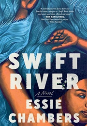 Swift River (Essie Chambers)