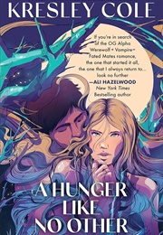 A Hunger Like No Other (Kresley Cole)