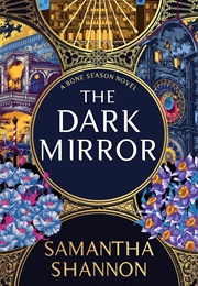 The Dark Mirror (Samantha Shannon)