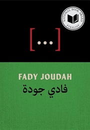 [...] (Fady Joudah)