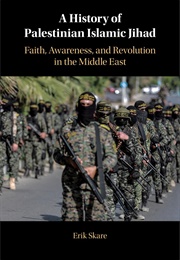 A History of Palestinian Islamic Jihad (Erik Skare)