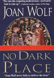 No Dark Place (Joan Wolf)