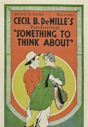 Something to Think About (1920)