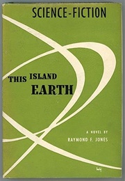 This Island Earth (Raymond F. Jones)