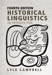 Historical Linguistics: An Introduction (Lyle Campbell)