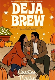 Deja Brew (Celestine Martin)