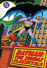 Batman: The Sunday Classics 1943-1946 (Bill Finger)