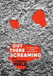 Out There Screaming (Jordan Peele)