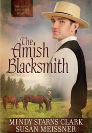 The Amish Blacksmith (Mandy Clark)