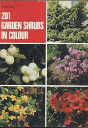 201 Garden Shrubs in Colour (Jaap Hage)