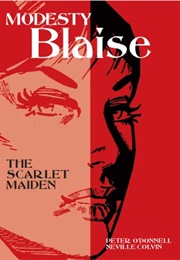 Modesty Blaise: The Scarlet Maiden (Peter O&#39;Donnell)