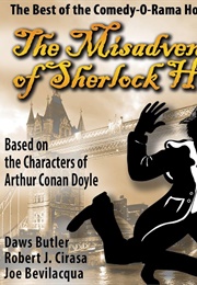 The Misadventures of Sherlock Holmes (Joe Bevilacqua)