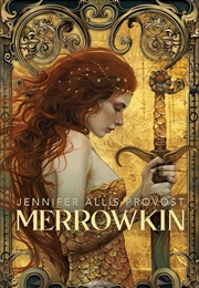 Merrowkin (Jennifer Allis Provost)