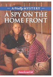 A Spy on the Home Front (American Girl)