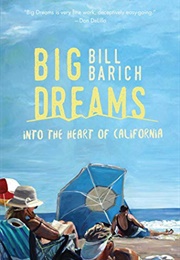 Big Dreams (Bill Barich)