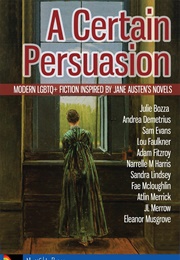 A Certain Persuasion (Julie Bozza)