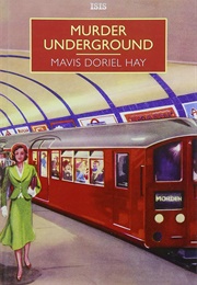 Murder Underground (Mavis Doriel Hay)