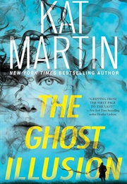 The Ghost Illusion (Kat Martin)