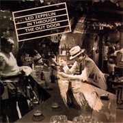 In Through the Out Door - Led Zeppelin