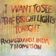 The End of the Rainbow - Richard &amp; Linda Thompson