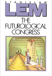 The Futurological Congress (Stanislaw Lem)