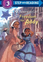 Freedom for Addy (Tonya Leslie)